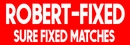 Robert Fixed Match